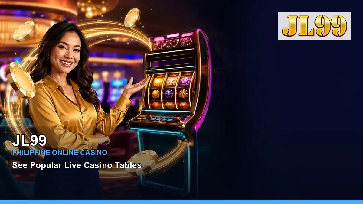 JL99 online casino and slot games for Philippine players with a mobile play overview
